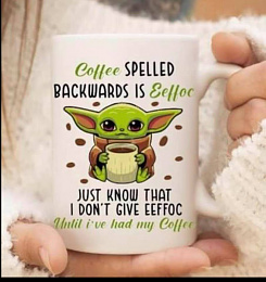 Click image for larger version

Name:	Coffee Spelled Backwards.jpg
Views:	174
Size:	58.3 KB
ID:	247657