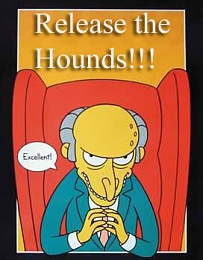 Click image for larger version

Name:	release-the-hounds.jpg
Views:	482
Size:	77.7 KB
ID:	27481